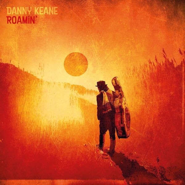 Danny Keane - Roamin' i gruppen CD / Jazz/Blues hos Bengans Skivbutik AB (3836246)
