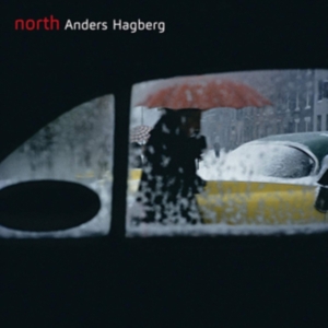 Hagberg Anders - North i gruppen Externt_Lager / Naxoslager hos Bengans Skivbutik AB (3836331)