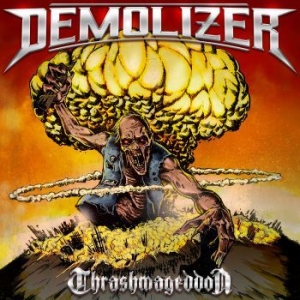 Demolizer - Thrashmageddon i gruppen CD / Hårdrock/ Heavy metal hos Bengans Skivbutik AB (3837495)