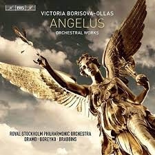 Borisova-Ollas Victoria - Angelus: Orchestral Works i gruppen MUSIK / SACD / Klassiskt hos Bengans Skivbutik AB (3837786)
