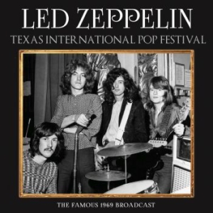 Led Zeppelin - Texas International (Live Broadcast i gruppen CD / Hårdrock hos Bengans Skivbutik AB (3838146)