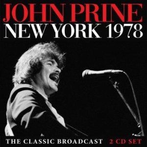 John Prine - New York 1978 2 Cd (Live Broadcast) i gruppen CD / Pop hos Bengans Skivbutik AB (3838147)