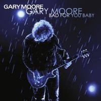 Gary Moore - Bad For You Baby i gruppen VINYL / Pop-Rock hos Bengans Skivbutik AB (3838249)