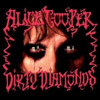 Alice Cooper - Dirty Diamonds i gruppen VINYL / Toppsäljare hos Bengans Skivbutik AB (3838255)