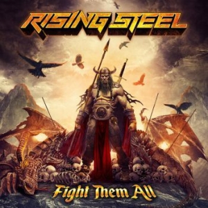 Rising Steel - Fight Them All i gruppen CD / Hårdrock/ Heavy metal hos Bengans Skivbutik AB (3838272)