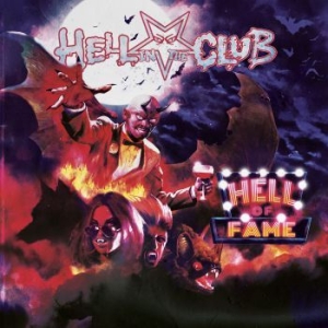 Hell In The Club - Hell Of Fame i gruppen CD / Rock hos Bengans Skivbutik AB (3838274)