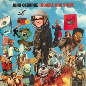 Joan Osborne - Trouble And Strife i gruppen ÖVRIGT / Övrigt / aub hos Bengans Skivbutik AB (3838733)