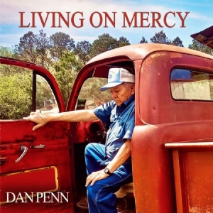 Penn Dan - Living On Mercy i gruppen VINYL / Kommande / RNB, Disco & Soul hos Bengans Skivbutik AB (3838861)
