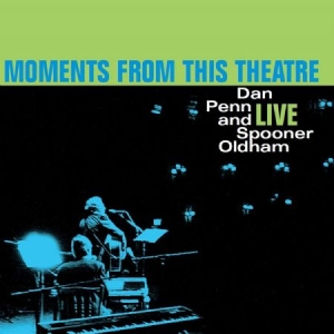 Penn Dan & Oldham Spooner - Moments From This Theatre i gruppen VINYL / Kommande / RNB, Disco & Soul hos Bengans Skivbutik AB (3838862)