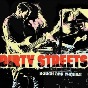 Dirty Streets - Rough And Tumble i gruppen VINYL / Rock hos Bengans Skivbutik AB (3838863)