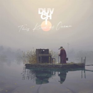 Duvchi - This Kind Of Ocean i gruppen Labels / Woah Dad / Dold_tillfall hos Bengans Skivbutik AB (3838892)