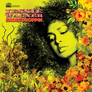 Wagner Jessie - Shoes Droppin i gruppen ÖVRIGT / Övrigt / aub hos Bengans Skivbutik AB (3838960)