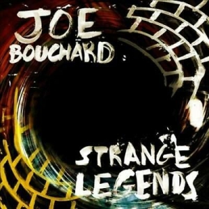 Joe Bouchard - Strange Legends i gruppen CD / Rock hos Bengans Skivbutik AB (3839041)