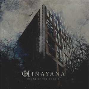 Hinayana - Death Of The Cosmic (Digipack) i gruppen CD / Hårdrock hos Bengans Skivbutik AB (3839074)