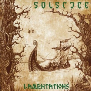 Solstice - Lamentations -Reissue- i gruppen CD / Hårdrock hos Bengans Skivbutik AB (3839227)