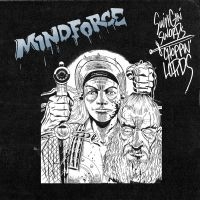Mindforce - Swingin Swords, Choppin Lords i gruppen CD / Pop-Rock hos Bengans Skivbutik AB (3839234)