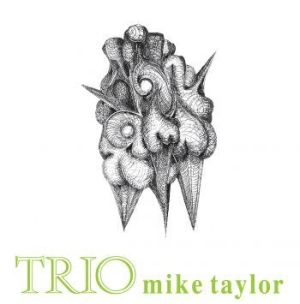 Taylor Mike (Trio) - Trio i gruppen VINYL / Jazz hos Bengans Skivbutik AB (3839612)