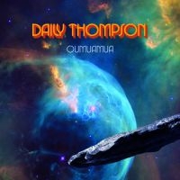 Daily Thompson - Oumuamua (Digipack) i gruppen CD / Hårdrock hos Bengans Skivbutik AB (3839629)