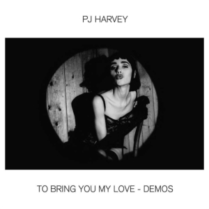 Pj Harvey - To Bring You My Love - Demos i gruppen ÖVRIGT / -Start BM V hos Bengans Skivbutik AB (3839631)
