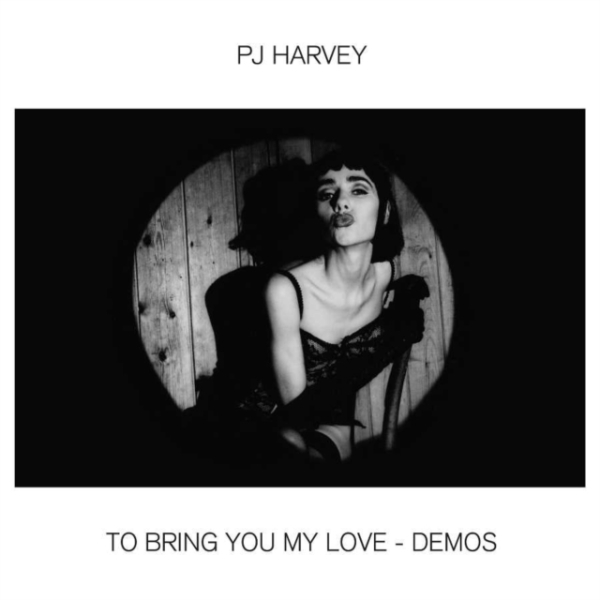 PJ Harvey - To Bring You My Love - Demos i gruppen CD / Pop-Rock hos Bengans Skivbutik AB (3839632)