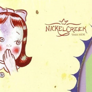 Nickel Creek - This Side i gruppen VINYL / Rock hos Bengans Skivbutik AB (3840156)