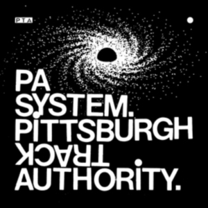 PITTSBURGH TRACK AUTHORITY - PA SYSTEM i gruppen VINYL / Dance-Techno,Pop-Rock hos Bengans Skivbutik AB (3840204)