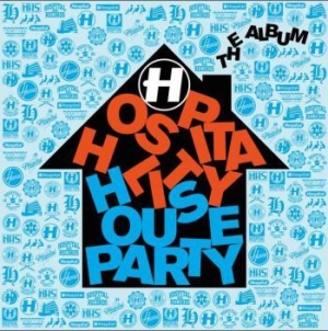 Blandade Artister - Hospitality House Party i gruppen CD / Nyheter / Dans/Techno hos Bengans Skivbutik AB (3840294)