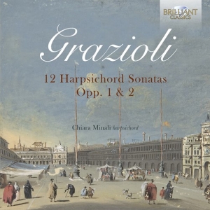 Grazioli Giovanni Battista - 12 Harpsichord Sonatas, Opp. 1 & 2 i gruppen Externt_Lager / Naxoslager hos Bengans Skivbutik AB (3840773)