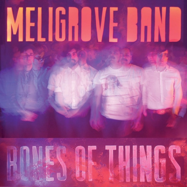 Meligrove Band - Bones Of Things i gruppen VINYL / Toppsäljare hos Bengans Skivbutik AB (3841043)