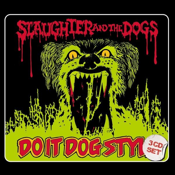Slaughter And The Dogs - Do It Dog Style i gruppen CD / Rock hos Bengans Skivbutik AB (3841099)