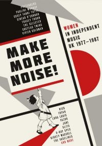 Various Artists - Make More Noise:Women In Independen i gruppen CD / Nyheter / Rock hos Bengans Skivbutik AB (3841111)