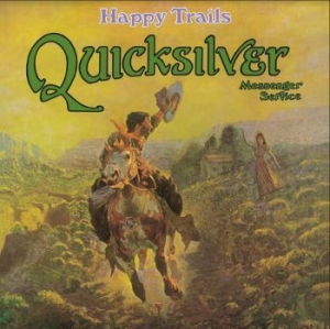 Quicksilver Messenger Service - Happy Trails i gruppen VINYL / Rock hos Bengans Skivbutik AB (3841399)