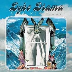 Dyke Drama - Hard New Pills i gruppen VINYL / Pop-Rock hos Bengans Skivbutik AB (3841412)