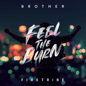 Brother Firetribe - Feel The Burn i gruppen VINYL / Hårdrock,Pop-Rock hos Bengans Skivbutik AB (3841424)