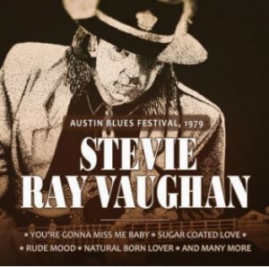 Vaughan Stevie Ray - Austin Blues Festival 1979 i gruppen CD / Rock hos Bengans Skivbutik AB (3841441)