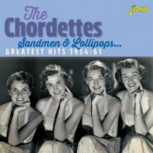 Chordettes - Sandmen & Lollipops (Greatest Hits) i gruppen CD / Pop hos Bengans Skivbutik AB (3841461)