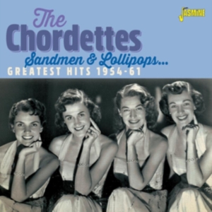 Chordettes - Sandmen & Lollipops (Greatest Hits) i gruppen CD / Pop-Rock hos Bengans Skivbutik AB (3841461)