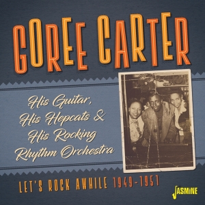 Goree Carter - Let's Rock Awhile i gruppen CD /  hos Bengans Skivbutik AB (3841463)