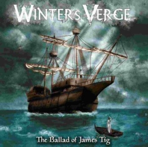 Winters Verge - Ballad Of James Tig The i gruppen CD / Hårdrock/ Heavy metal hos Bengans Skivbutik AB (3841472)