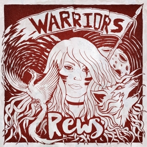 Rews - Warriors i gruppen CD / Pop-Rock hos Bengans Skivbutik AB (3841473)
