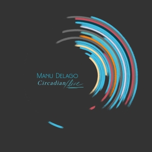 Delago Manu - Circadian Live i gruppen CD / Dans/Techno hos Bengans Skivbutik AB (3841489)