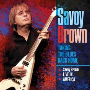 Savoy Brown - Taking The Blues Back Home Live In i gruppen CD / Pop hos Bengans Skivbutik AB (3841499)