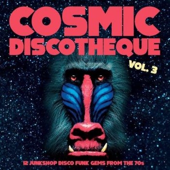 Various Artists - Cosmic Discotheque Vol 3 i gruppen VINYL / Toppsäljare hos Bengans Skivbutik AB (3842052)