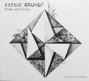 Grundt Cecilie - Order & Chaos i gruppen CD / Nyheter / Jazz/Blues hos Bengans Skivbutik AB (3842199)