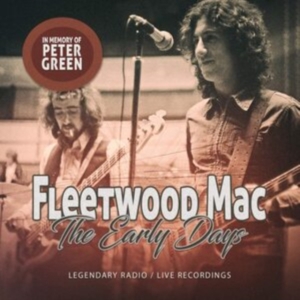 Fleetwood Mac - Early Days (In Memory Of Peter Gree i gruppen CD / Pop-Rock hos Bengans Skivbutik AB (3842224)