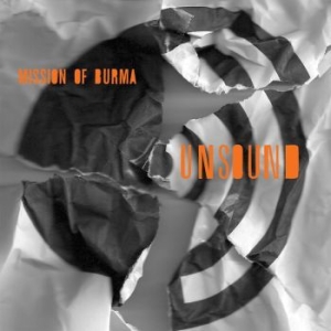 Mission Of Burma - Unsound i gruppen CD / Rock hos Bengans Skivbutik AB (3842287)