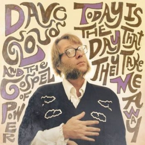 Cloud Dave & The Gospel Of Power - Today Is The Day That They Take Me i gruppen CD / Rock hos Bengans Skivbutik AB (3842296)