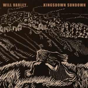 Varley Will - Kingsdown Sundown i gruppen VINYL / Pop hos Bengans Skivbutik AB (3842569)