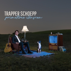 Trapper Schoepp - Primetime Illusion i gruppen ÖVRIGT / Övrigt / aub hos Bengans Skivbutik AB (3842579)