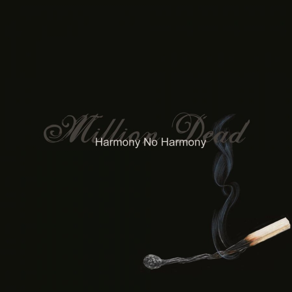 Million Dead - Harmony No Harmony i gruppen VINYL / Toppsäljare hos Bengans Skivbutik AB (3842593)